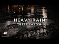 FASTEST Sleep - Heavy Rain with Varied Intensity to Block Noise & Stop Insomnia