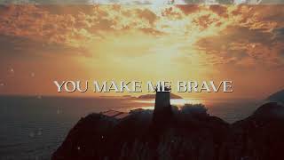 “You Make Me Brave”  Julie Elias OFFICIAL LYRIC VIDEO