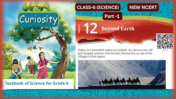 Beyond Earth |Chapter - 12 | Class 6 Science |CURIOSITY | Part-1 #class6thscience