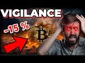 Crypto  extrme vigilance bitcoin  altcoins  