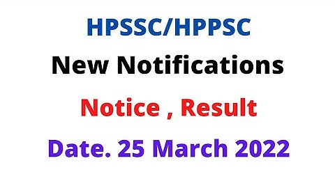 HPPSC/HPSSC New Notifications (25 March 2022) AE(Civil & Electrical) etc.