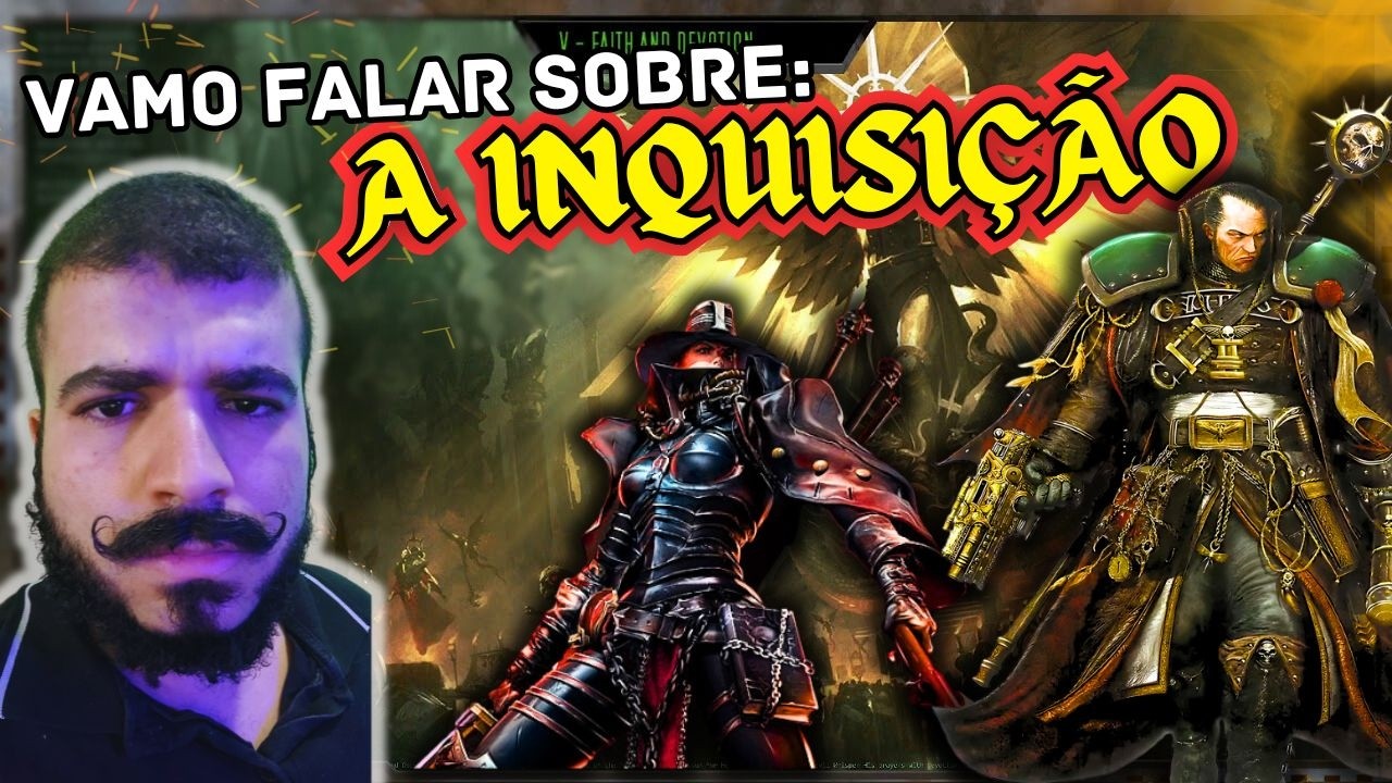 Vamo falar sobre A INQUISIÇÃO, de WARHAMMER 40K, os caçadores de bruxas e aliens