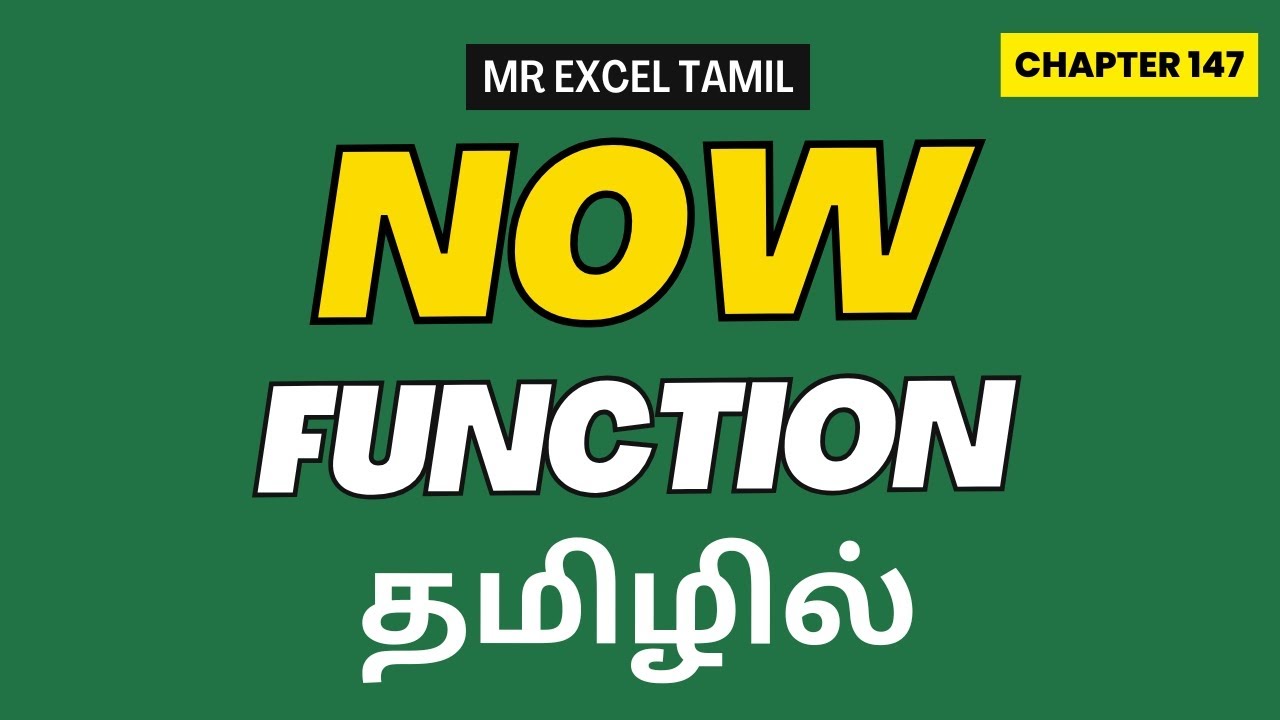 Excel Uncovered Chapter 147: NOW function in Excel in Tamil - YouTube