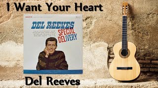 Watch Del Reeves I Want Your Heart video