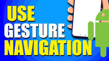 How To Use Android Gesture Navigation (Easy Steps)