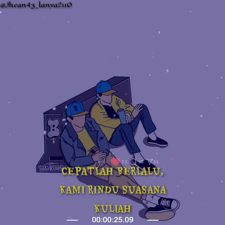 Story wa rindu suasana kuliah