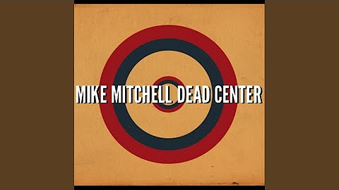 Mike Mitchell Youtube