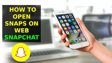 How To Open Snaps On Snapchat Web (2023)