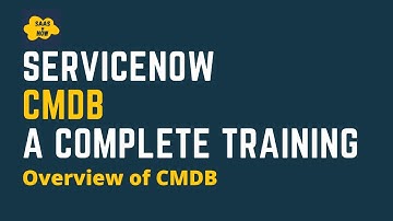 #1 What is CMDB | Overview of CMDB | ServiceNow CMDB Training