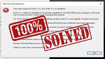 Solve VMware "This host supports Intel VT-x, but Intel VT-x is disabled" in Windows 11 / 10 - Solved