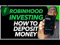 How To Deposit Money To Robinhood Investing App