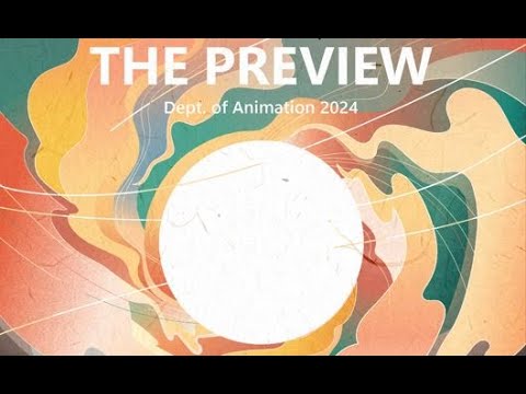 2024KAHS ANIMATION <strong>PREVIEW</strong> <strong>SHOW</strong> REEL