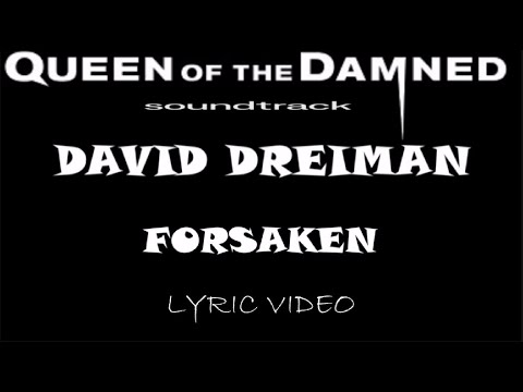 Queen Of The Damned - David Draiman - Forsaken - 2002 - Lyric Video