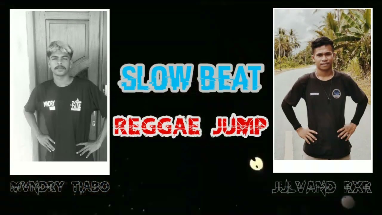 VIRAL TIKTOK‼️SLOW BEAT REGGAE JUMP - REMIX  MVNDRY TIABO X JULVAND RXR