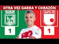 Nacional 1-1 Santa Fe - Liga Dimayor 2025-II - Goles, Resumen y Polémicas