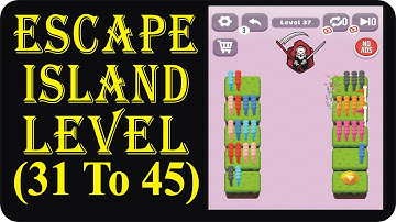 Escape Island - Level 31 to 45 - Escape Island Game - Full Level island water sort @GamesislandSK