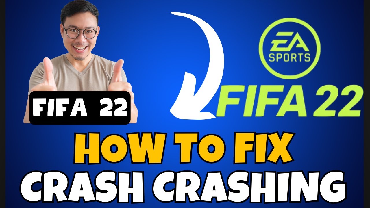Fifa 22 – How to Fix Fifa 22 Crashing 2023 Working Fix - YouTube
