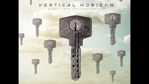 Vertical Horizon - "Broken Over You"