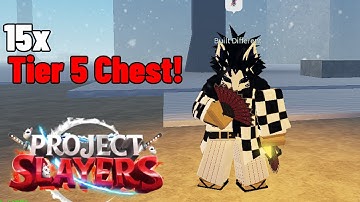 WHAT I GOT FROM 25 TEIR 5 CHEST in Project Slayers Update 1.5
