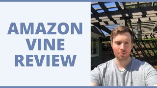 Amazon Vine Review - How Is It For Shoppers?