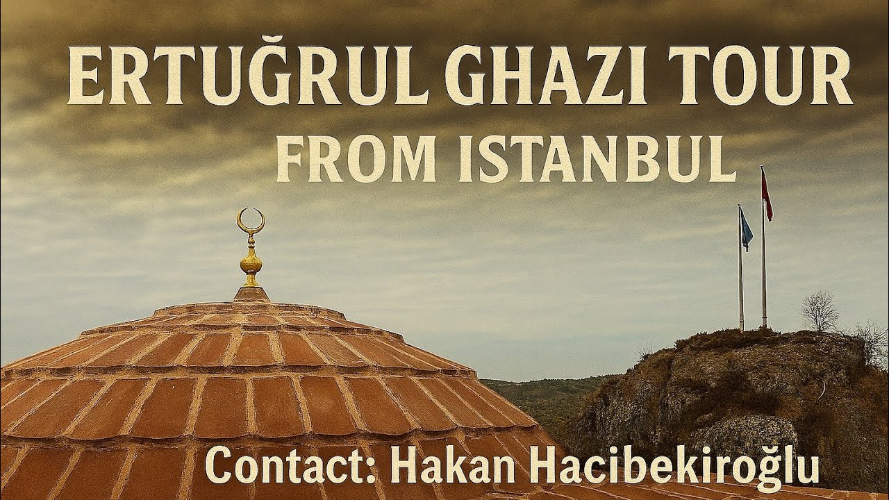 Istanbul Life ORG-Senguler Travel GROUP ERTUGRUL GHAZI TOUR IN ...