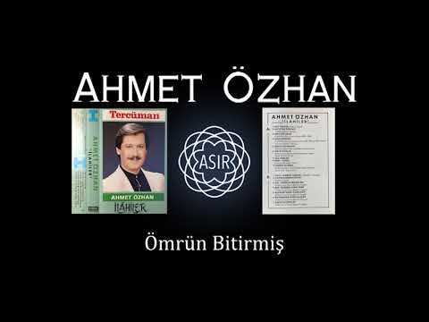 Ahmet Özhan - Ömrün Bitirmiş