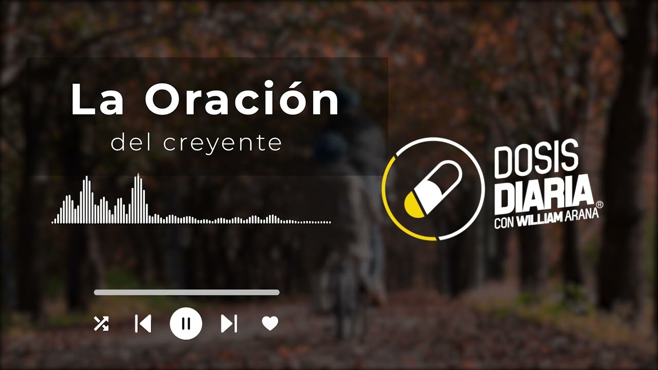 Dosis Diaria Roka - La oración del creyente