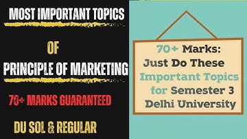 MOST IMPORTANT TOPICS OF PRINCIPLE OF MARKETING FOR SEM:3 DELHI UNIVERSITY SOL& REGULAR ♥️💯