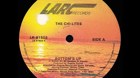 Bottom's Up [12'' Mix]  - The Chi-Lites
