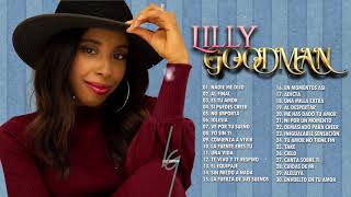 LILLY GOODMAN ÉXITOS SUS MEJORES CANCIONES - 2 HORAS DE BUENA MÚSICA CRISTIANA LILLY GOODMAN