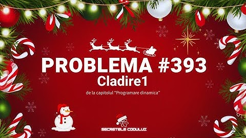 ❄️REZOLVARE Pbinfo❄️|| Problema 393 Cladire1 *EXPLICATIE CU DESEN* [C++]
