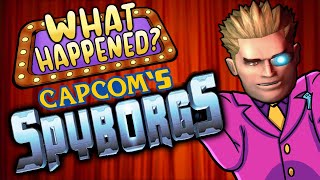 Capcom's Spyborgs  What Happened?