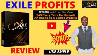 Exile Profits Review️ WARNINIG️ DONT GET EXILE PROFITS  WITHOUT MY CUSTOM + BONUSES