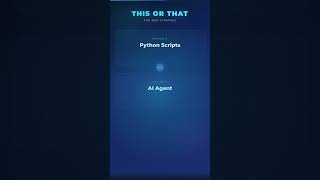 Python Scripts or AI Agent? #1 #Shorts