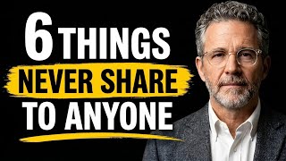 6 Things You Must Keep Private in Life