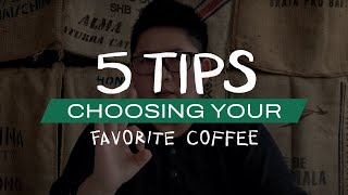 TCJ EP 2 : 5 Tips for Choosing Your Favorite Coffee Beans 5招選對你喜歡的咖啡