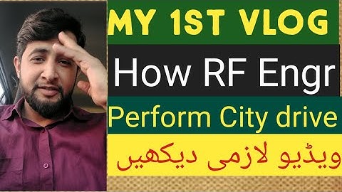 First Vlog @engr.waseemvlogs . Working as a RF ENGINEER. drive test Engineer.  Waseem aslam vlog