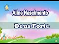 Deus Forte - Aline Nascimento (Cantado)