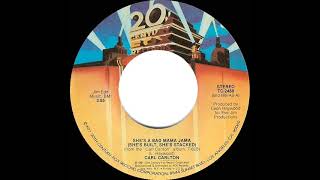 1981 HITS ARCHIVE: She’s A Bad Mama Jama (She’s Built, She’s Stacked) - Carl Carlton (45 version)