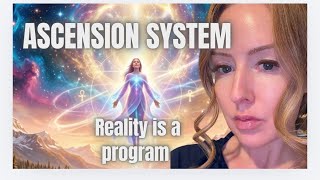 The Ascension System Awakening By Understanding The Illusion