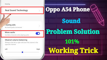 Oppo A54 Sound Problem | How to Increase Sound in Oppo A54 | Oppo A54 Sound Setting