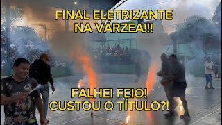 COMO É JOGAR UMA FINAL DE CAMPEONATO AMADOR?! JOGÃO DE FUTSAL!!!