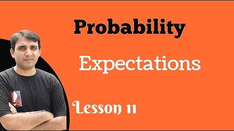 (L11)Probability: Expectation Practice Illustrations ClassXII JEE Mains & Advanced by Ashish Bajpai
