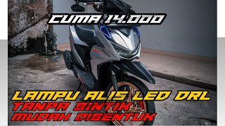Update Project Part 2 Beat 2020 Pasang LED alis DRL(Tanpa Bintik) | Beat Deluxe 2020 | Modal Murah!!
