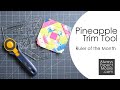 Pineapple Trim Tool - Ruler of the Month