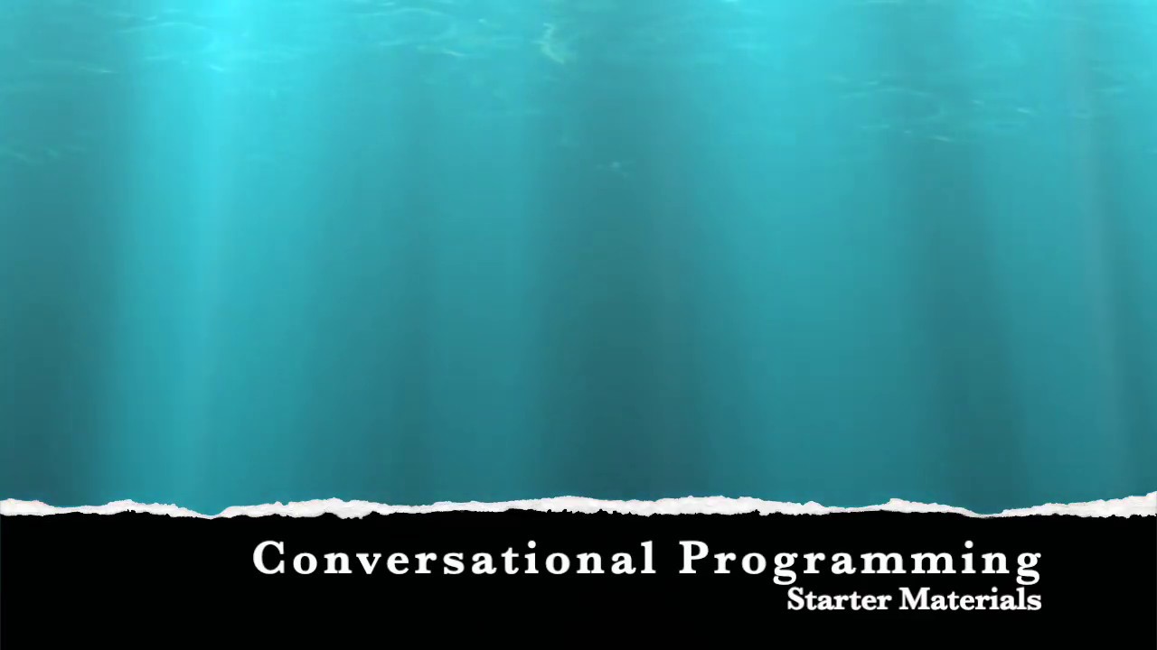 Conversational Programming #1 - Starter Materials Conversational ...