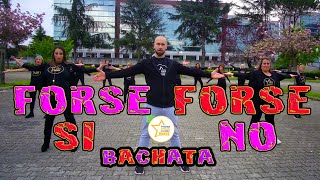 Video thumbnail of "Forse si Forse no || bachata || balli di gruppo 2021 || social dance || Andrea Stella"