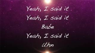 Rihanna- Yeah, I Said It Lyrics