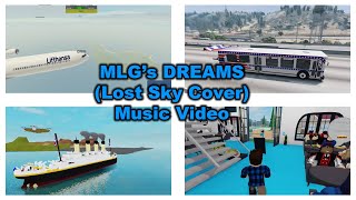 MLG&#39;s Dreams (Lost Sky Cover)