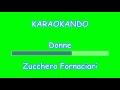 Karaoke Italiano - Donne - Zucchero Fornaciari ( Testo ) Mp3 Song